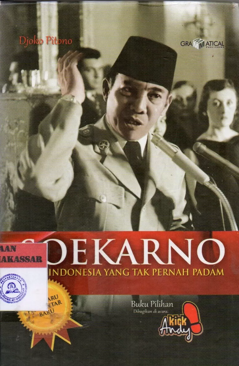 Cover Soekarno :  Obor Indonesia Yang Tak Pernah Padam / Djoko Pitono