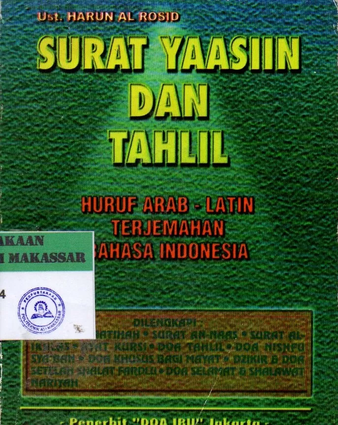 Cover Surat Yaasiin dan Tahlil : Huruf Arab - Latin Terjemahan Bahasa Indonesia / Harun Al Rosid