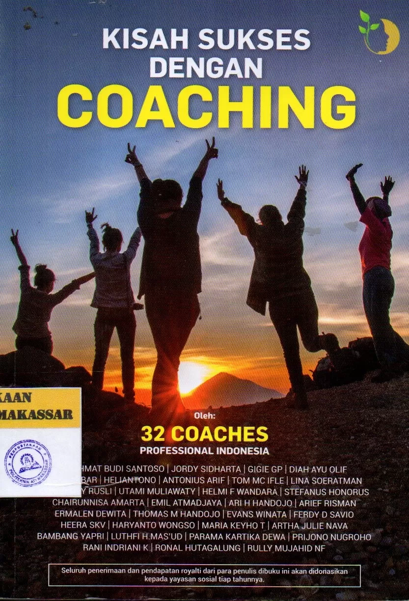 Cover Kisah Sukses dengan Coaching / 32 Coaches Professional Indonesia: Rachmat Budi Santoso; Jordy Sidharta; Gigie GP dkk