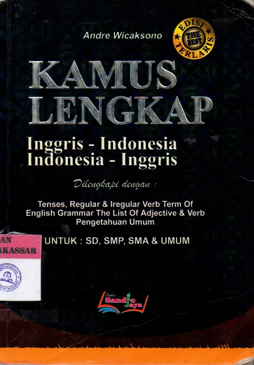Cover Kamus Lengkap Inggris Indonesia Indonesia-Inggris : Dilengkapi dengan Tenses, Reguler & Iregular Verb Term Of English Grammar The List Of Adjective & Verb Pengetahuan Umum / Andre Wicaksono