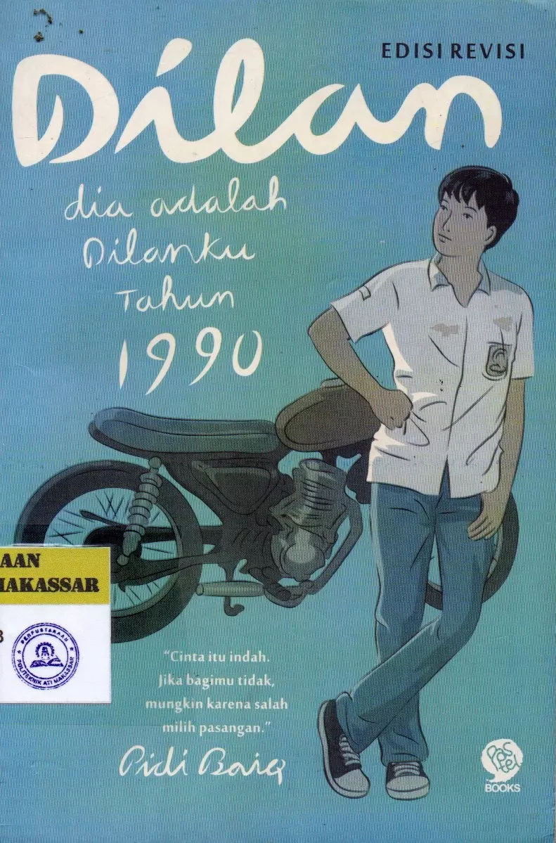 Cover Dilan : Dia Adalah Dilanku Tahun 1990: Edisi Revisi / Pidi Baiq
