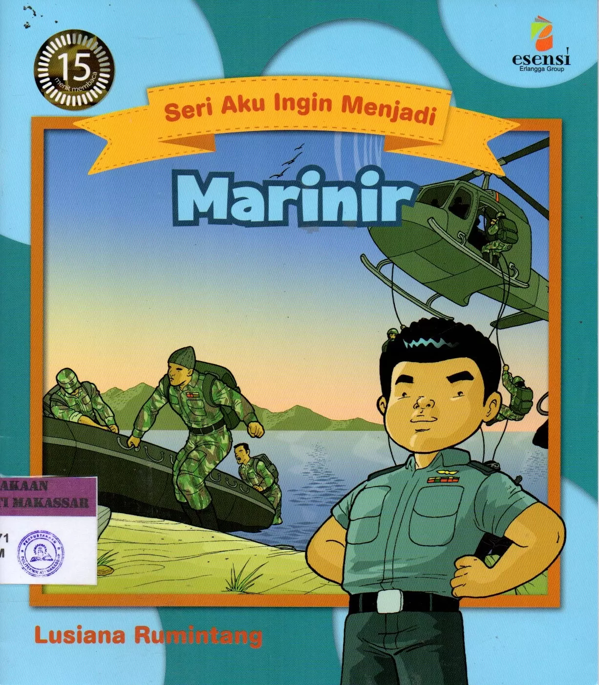 Cover Seri Aku Ingin Menjadi Marinir / Lusiana Rumintang