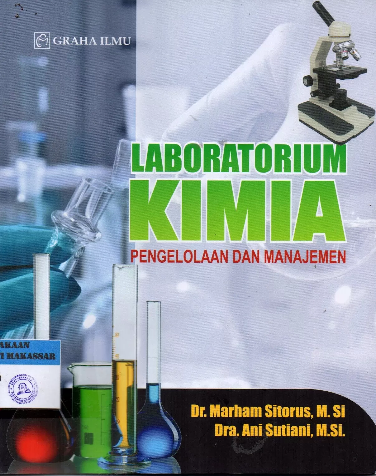 Cover Pengelolaan dan Manajemen Laboratorium Kimia / Marham Sitorus; Ani Sutiani