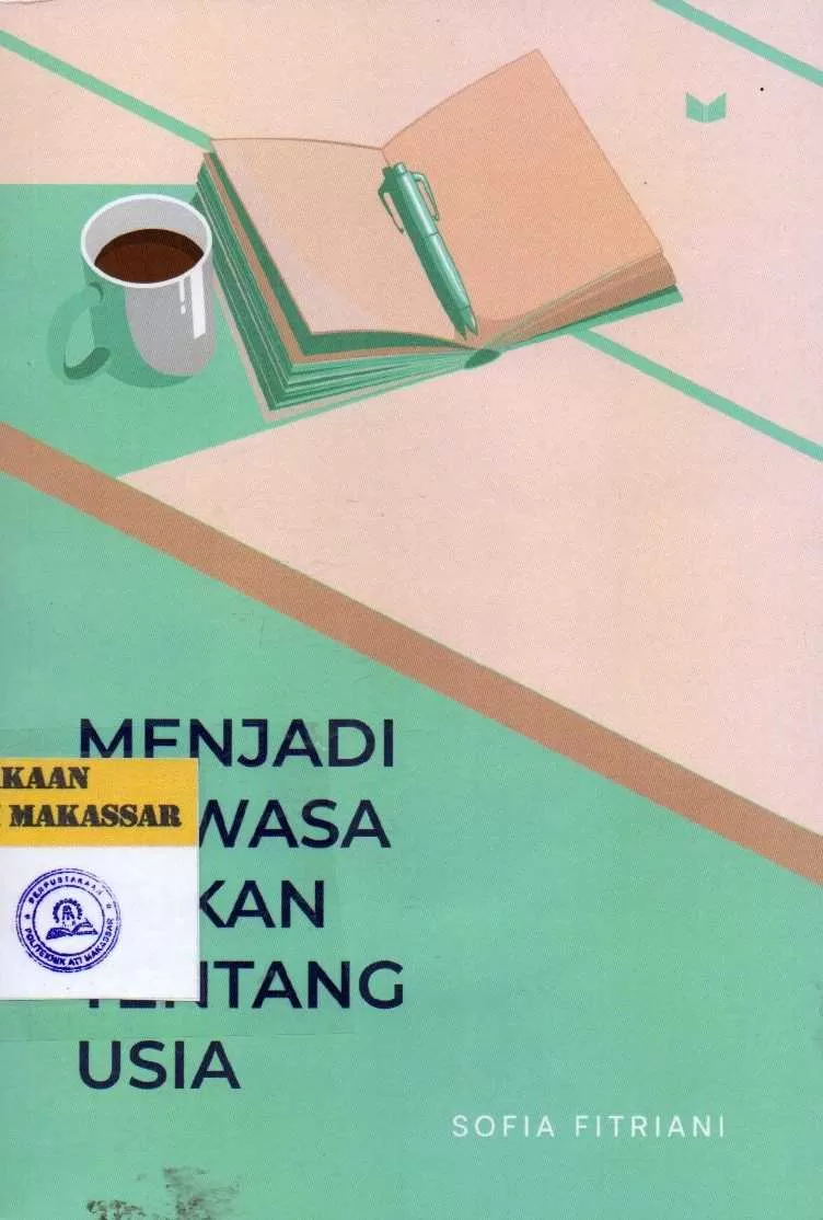 Cover Menjadi Dewasa Bukan Tentang Usia / Sofia Fitriani