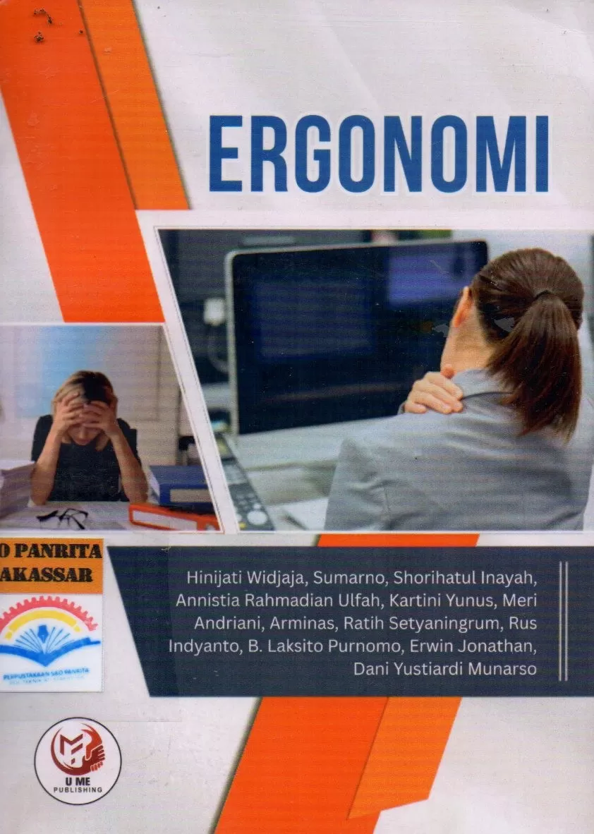 Cover Ergonomi / Hanijati Widjaja, Sumarno, Shorihatul Inayah, Annistia Rahmadian Ulfah, Kartini Yunus, Meri Andriani, Arminas, Ratih Setyaningrum, Rus Indyanto, B. Laksito Purnomo, Erwin Jonathan, Dani Yustiardi Munarso