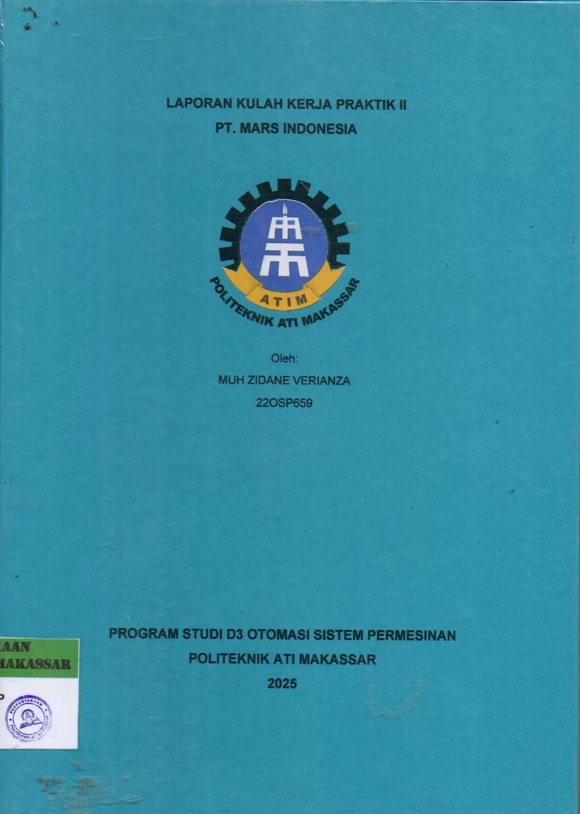 Cover Laporan Kuliah Kerja Praktik II PT. Mars Indonesia / Muh Zidane Verianza; Lutfi