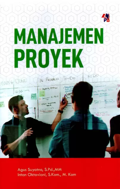 Cover Manajemen Proyek / Agus Suyatno, S.Pd., MM; Intan Oktaviani, S.Kom.,M. Kom