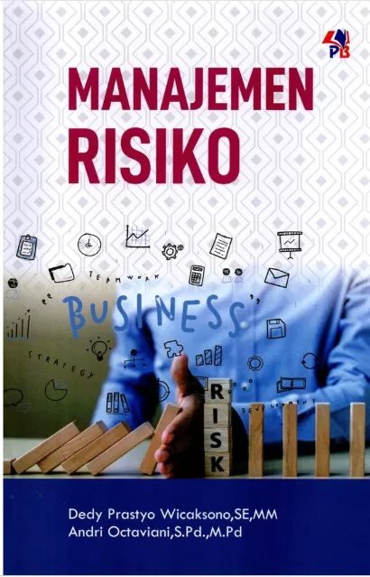 Cover Manajemen Risiko / Dedy Prastyo Wicaksono, SE.,MM; Andri Octaviani, S.Pd.,M.Pd