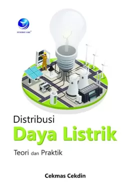 Cover Distribusi Daya Listrik Teori dan Praktik / Cekmas Cekdin
