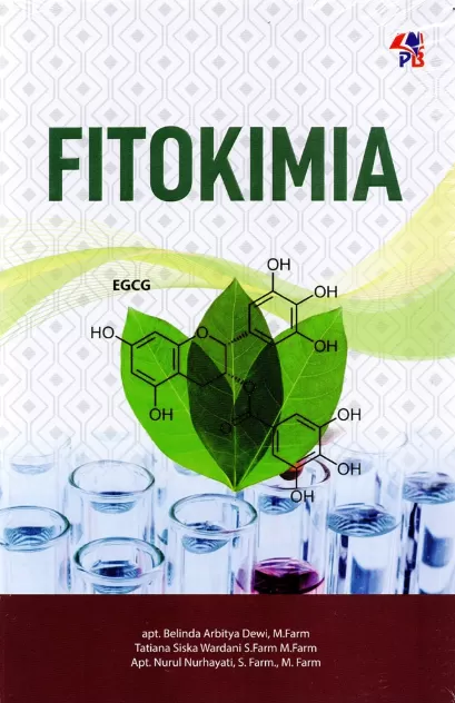 Cover Fitokimia / apt. Belinda Arbitya Dewi, M.Farm; Tatiana Siska Wardani, S.Farm.,M.Farm; Apt. Nurul Nurhayati, S.Farm.,M.Farm