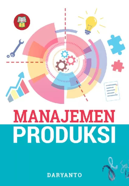 Cover Manajemen Produksi Cetakan 2 / Daryanto; Editor, Hisar Marthin