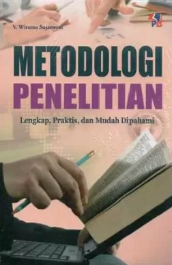 Cover Metodologi Penelitian : Lengkap, Praktis dan Mudah Dipahami / V. Wiratna Sujarweni
