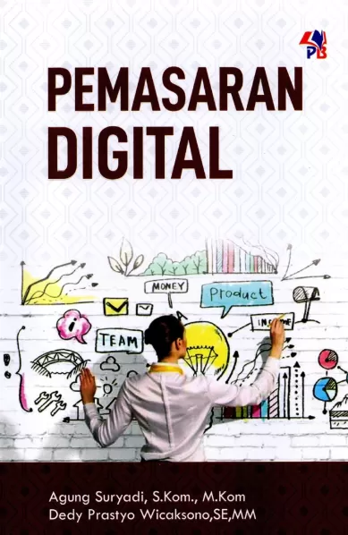 Cover Pemasaran Digital / Agung Suryadi; Dedy Prastyo Wicaksono.
