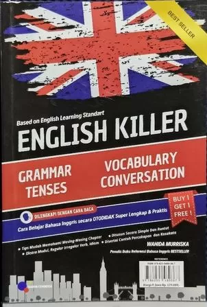 Cover English Killer Grammar, Tenses, Vocabulary, and Conversation : Cara Belajar Bahasa Inggris Secara Otodidak Super Lengkap & Praktis / Wahida Murriska