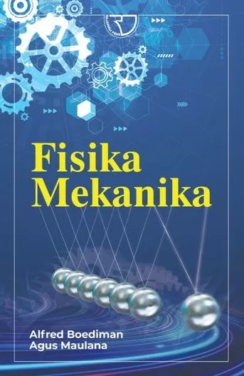 Cover Fisika Mekanika / Alfred Boediman; Agus Maulana