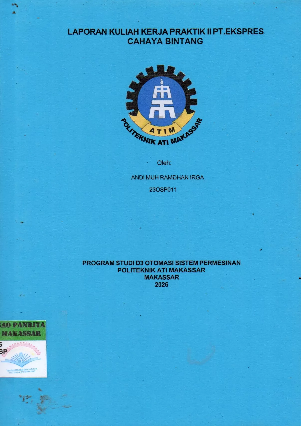 Cover Laporan Kuliah Kerja Praktik II PT. Ekspres Cahaya Bintang / Andi Muh Ramdhan Irga; Muhammad Fadli Azis