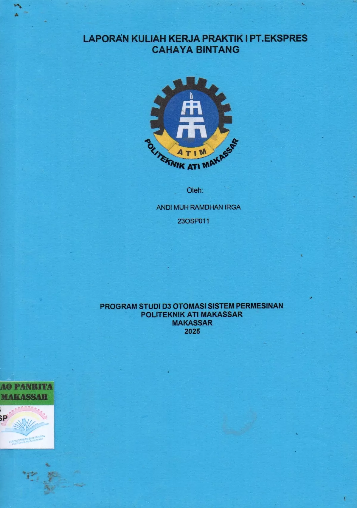 Cover Laporan Kuliah Kerja Praktik I PT. Ekspres Cahaya Bintang / Andi Muh Ramdhan Irga; Muhammad Fadli Azis