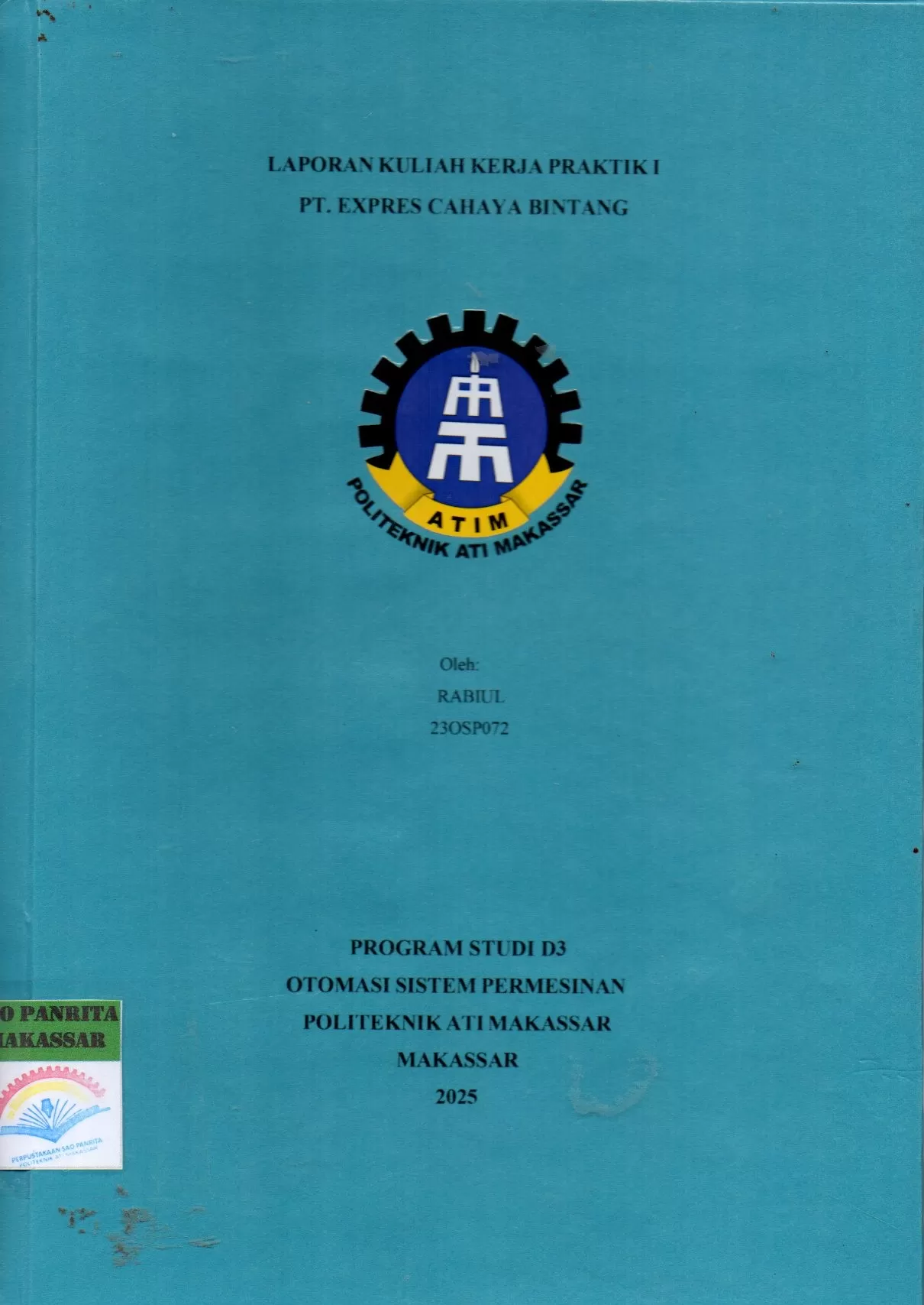 Cover Laporan Kuliah Kerja Praktik I PT. Expres Cahaya Bintang / Rabiul; Roby Tristiantoro