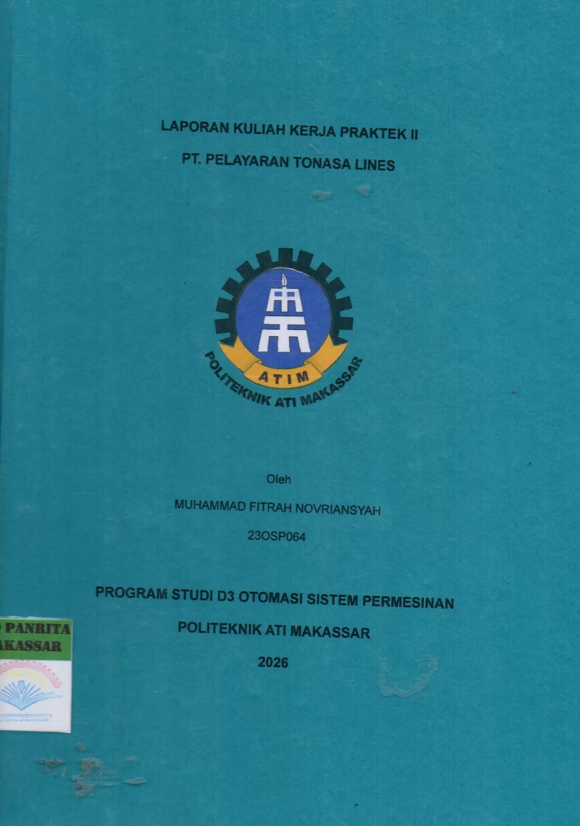 Cover Laporan Kuliah Kerja Praktek II PT. Pelayaran Tonasa Lines / Muhammad Fitrah Novriansyah; Hamdan Gani