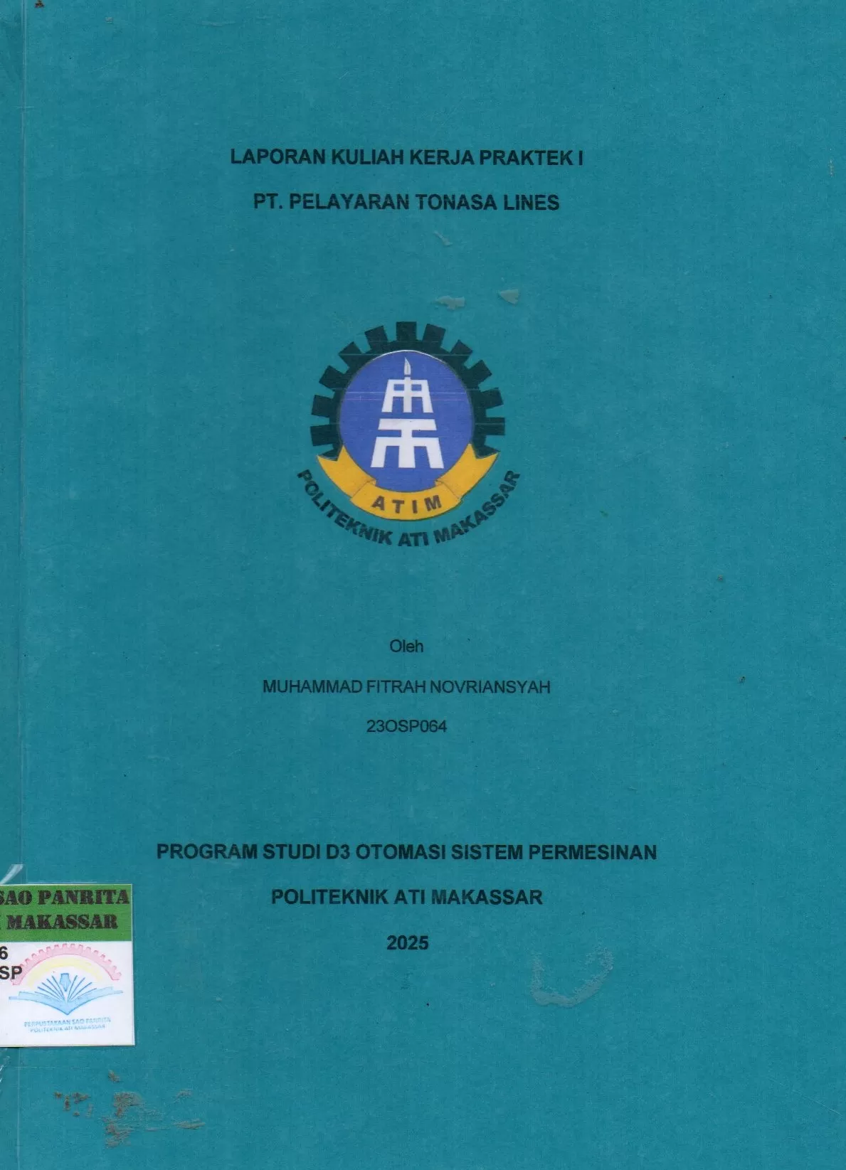 Cover Laporan Kuliah Kerja Praktek I PT. Pelayaran Tonasa Lines / Muhammad Fitrah Novriansyah; Hamdan Gani